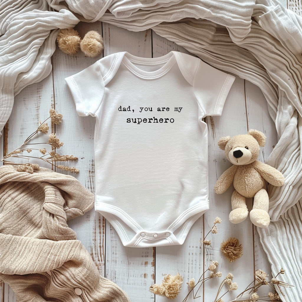 "Dad, You Are My Superhero" Baby Bodysuit